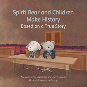 Spirit Bear and Children Make History book cover