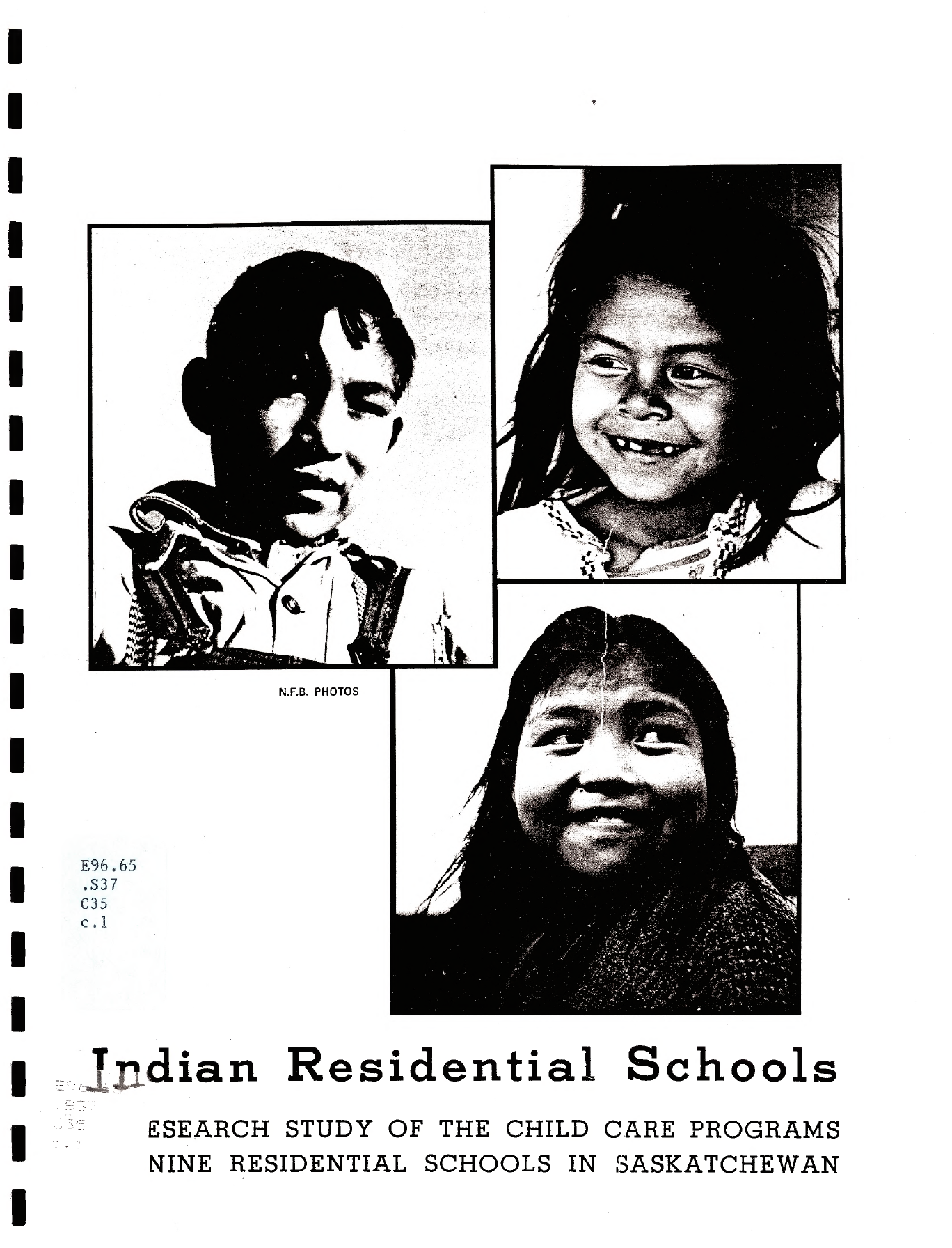 Indian Residential Schools, Report by George Caldwell Indian Residential Schools, Report by George Caldwell