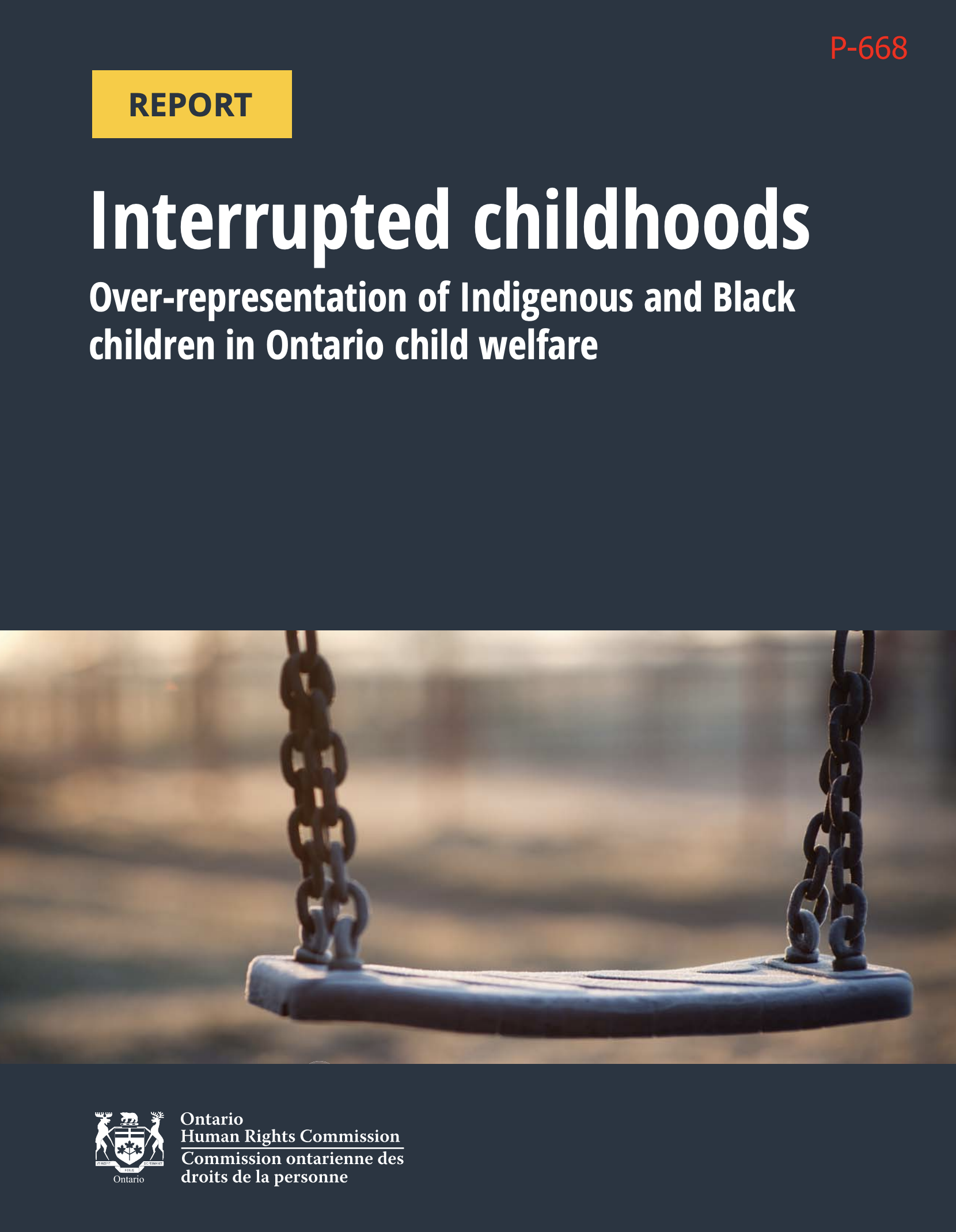 Interrupted childhoods: Over-representation of Indigenous and Black children in Ontario child welfare